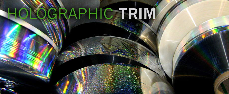 Holographic Trim